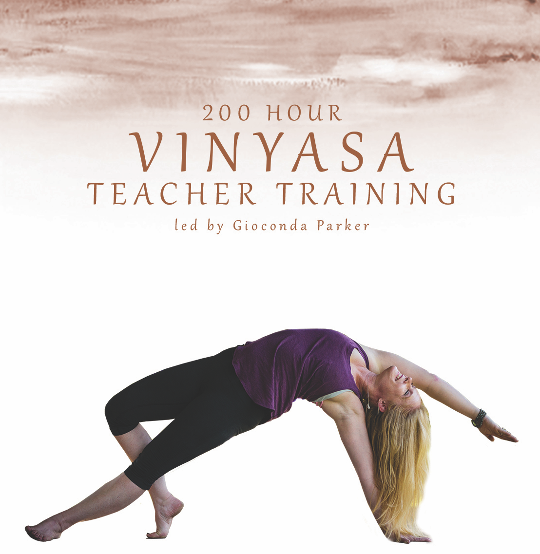 200 Hour Vinyasa Yoga Teacher Training Gioconda Yoga